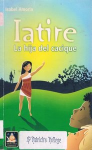 Iatire : la hija del cacique vignette