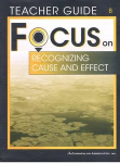 Focus on B : recognizing cause and effect ; Teacher Guide vignette