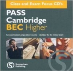 PASS Cambridge BEC Higher. Class and exam focus cds vignette