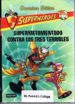 Supermetomentodo contra los tres terribles vignette
