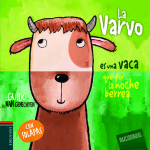 La Varbo es una vaca que por la noche berree vignette