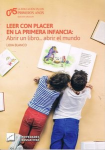 Leer con placer en la primera infancia : abrir un libro...abrir el mundo vignette