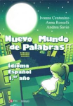 Nuevo mundo de palabras : idioma español 1er. año vignette