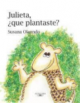 Julieta, ¿qué plantaste? vignette
