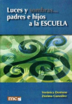 Luces y sombras...padres e hijos a la Escuela vignette