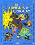 Los Xunguis en Uruguay vignette