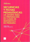 Secuencias y fichas pedagógicas : un aporte para la preparación de clase de matemática en primaria vignette