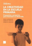 La creatividad en la ecuela primaria : propuesta y proyectos para favorecer su desarrollo vignette